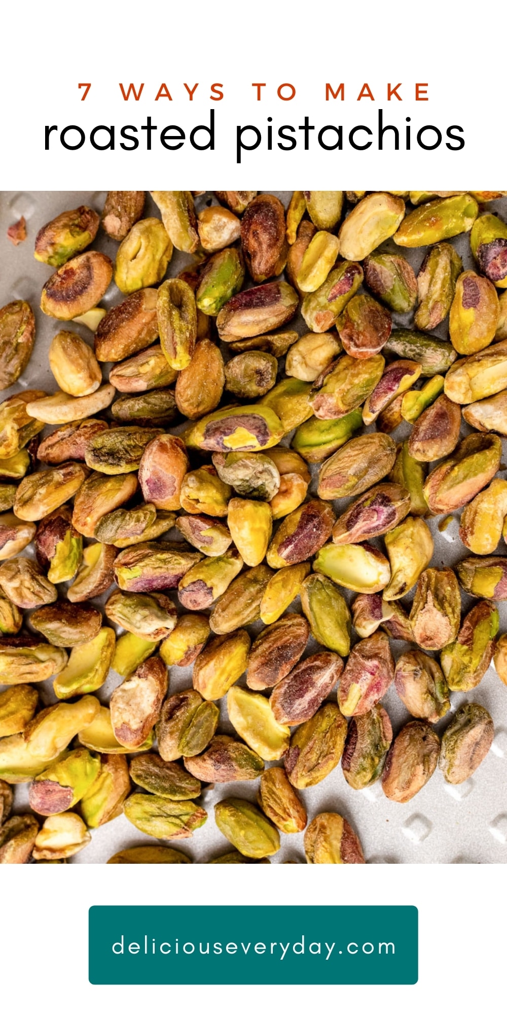 Ways To Roast Pistachios Delicious Everyday