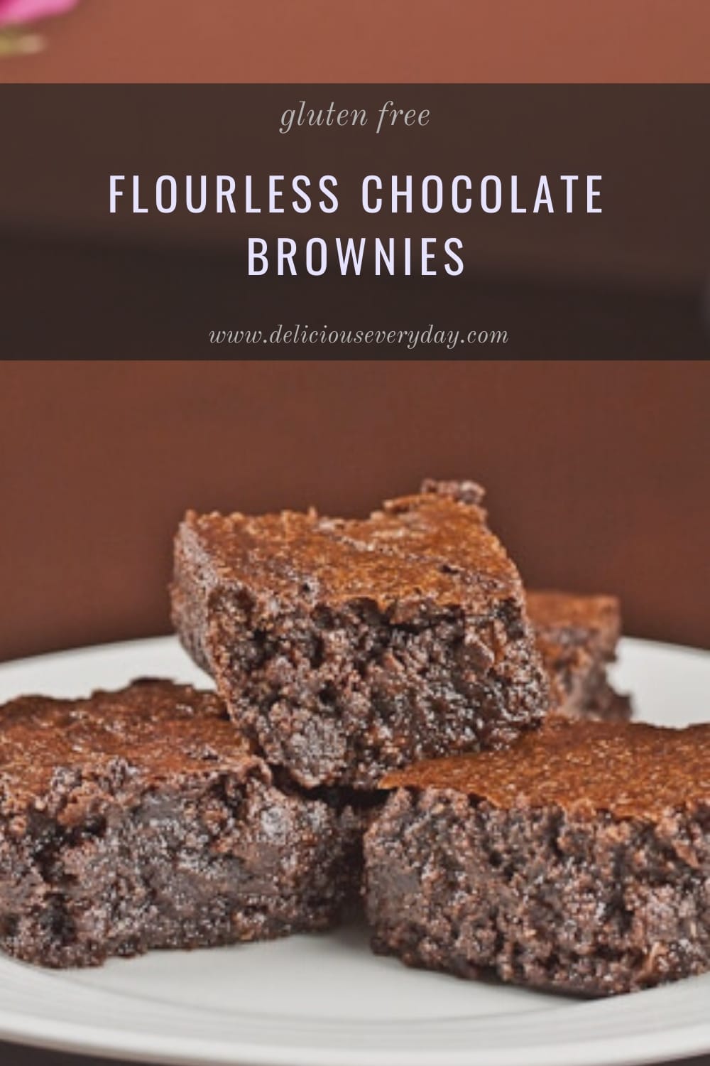 Flourless Chocolate Brownies | Easy & Gluten-Free | Delicious Everyday