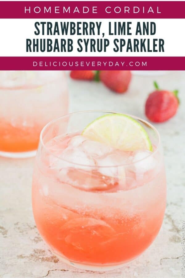 Strawberry, Lime and Rhubarb Syrup Sparkler | Easy Cocktail Recipe