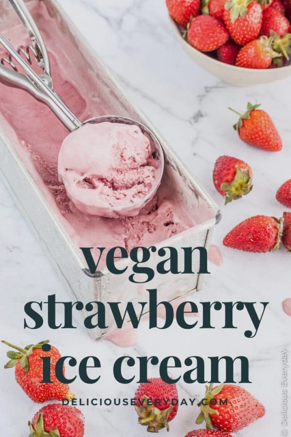 Vegan Strawberry Ice Cream Recipe | Delicious Everyday