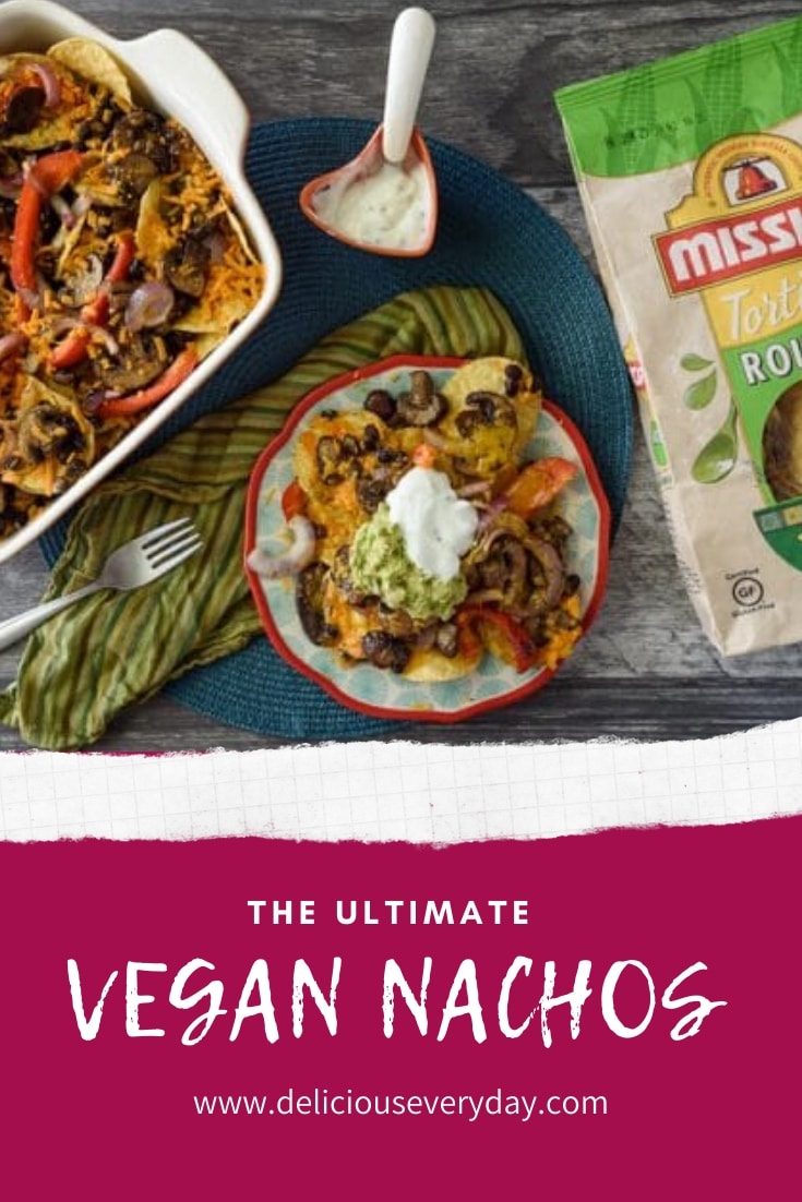 The Ultimate Loaded Vegan Nachos | Delicious Everyday