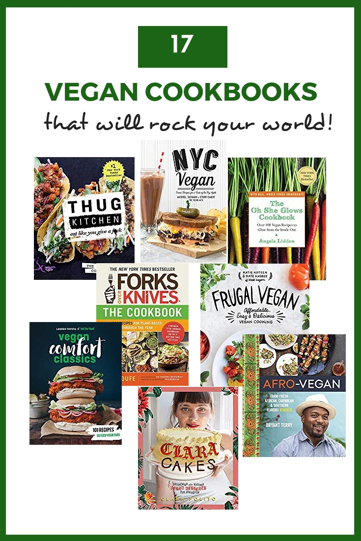 17 Vegan Cookbooks that will Rock Your World from a vegan chef!