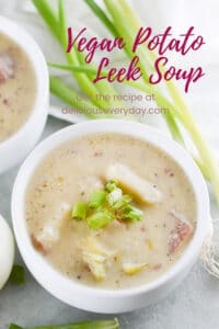 Vegan Potato Leek Soup | Delicious Everyday