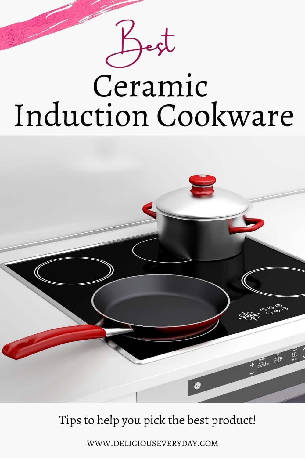 Best Ceramic Induction Cookware - Delicious Everyday